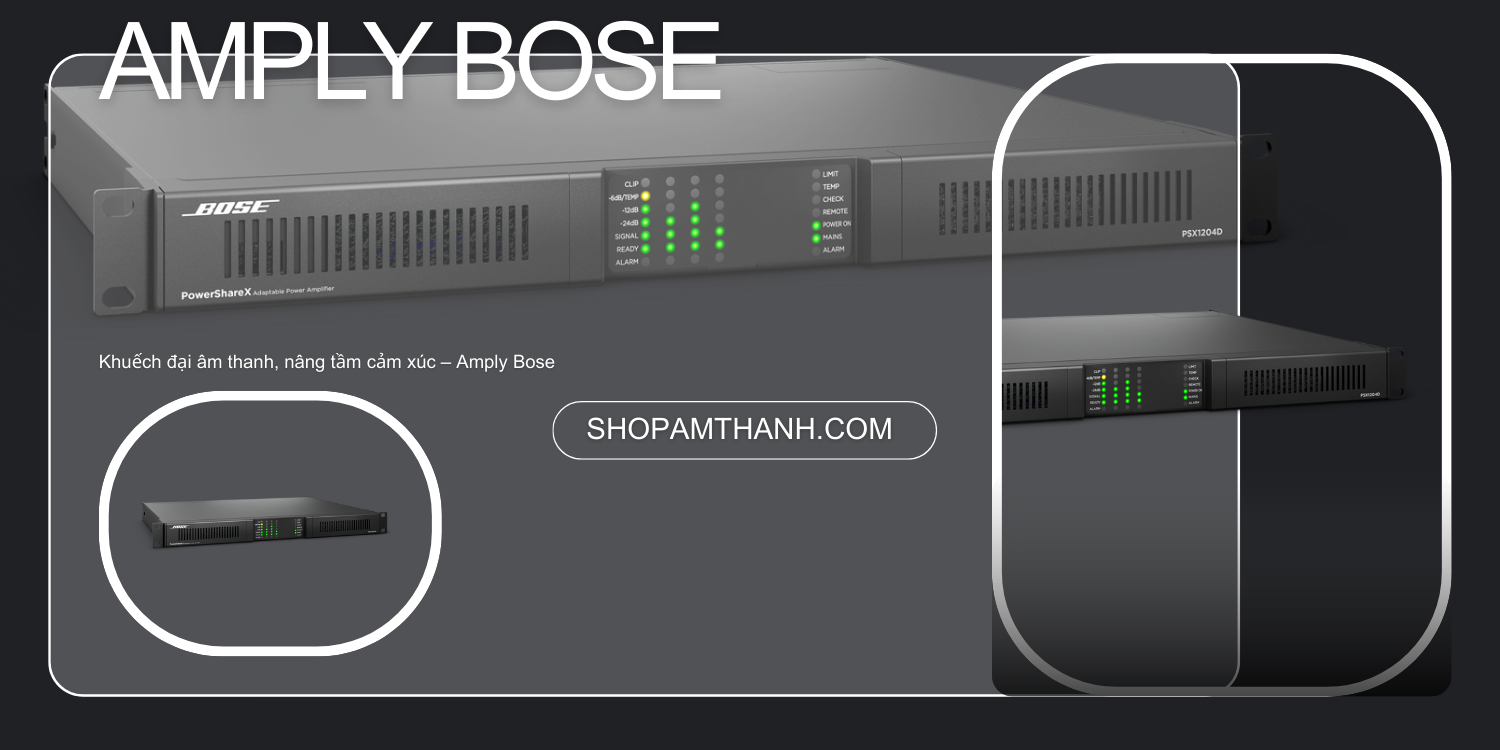 Amply công suất điện động Bose PowerShareX Amply công suất điện động Bose PowerShareX