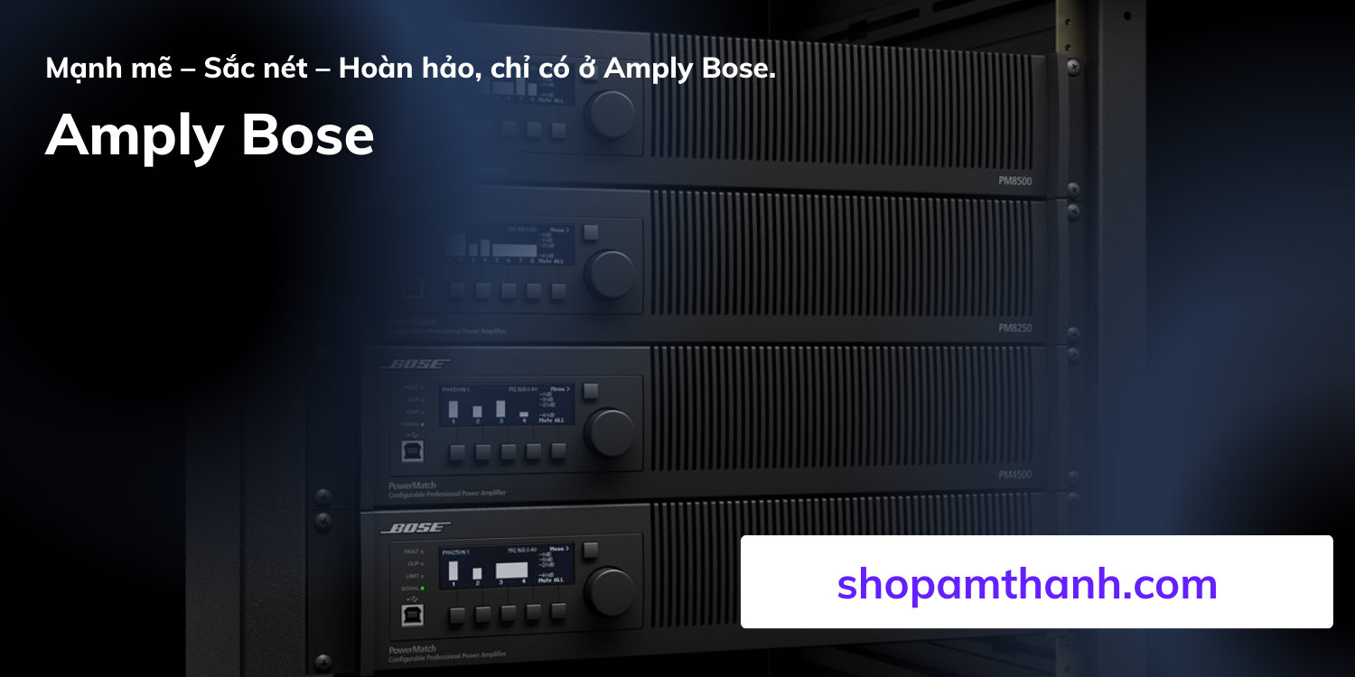 Amply công suất điện động Bose chính hãng có thời gian bảo hành dài Amply công suất điện động Bose chính hãng có thời gian bảo hành dài