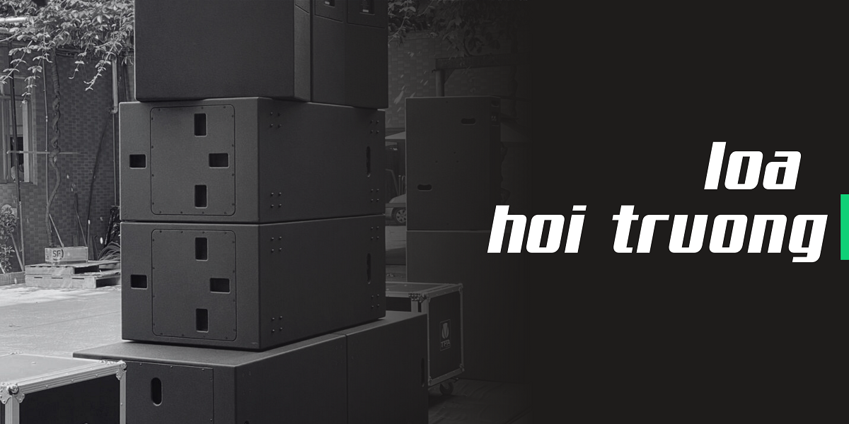 Các thương hiệu loa hội trường - sân khấu nhập khẩu hàng đầu Các thương hiệu loa hội trường - sân khấu nhập khẩu hàng đầu