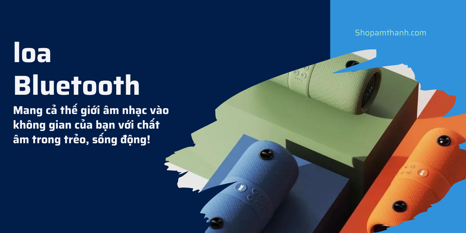 Loa Bluetooth chính hãng