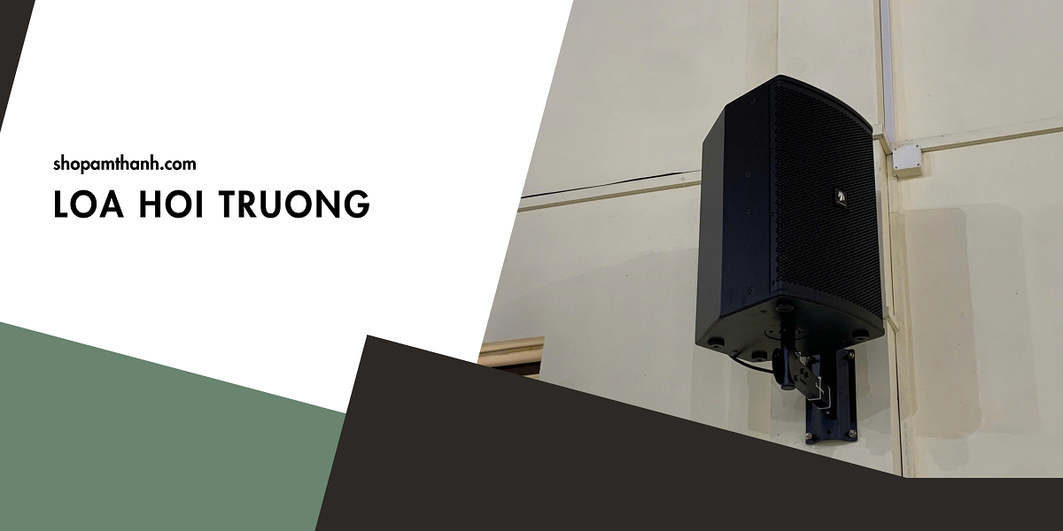 Loa hội trường - sân khấu cho hội nghị, hội thảo Loa hội trường - sân khấu cho hội nghị, hội thảo