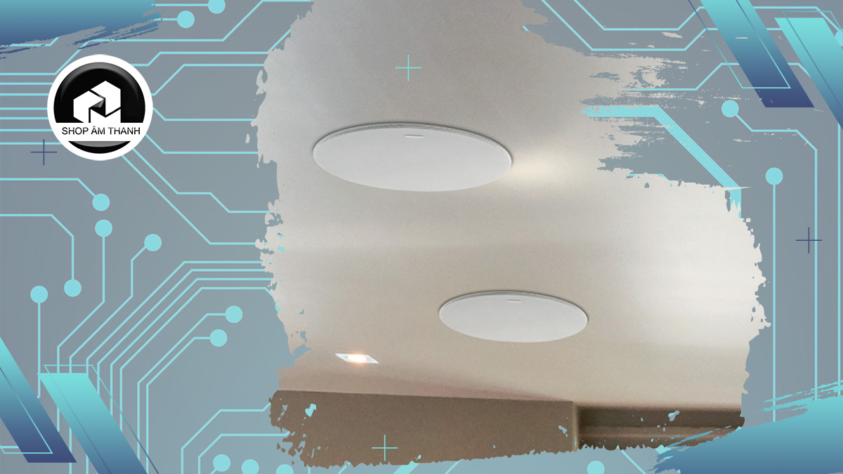 Shop Âm Thanh cung cấp các dòng loa âm trần cao cấp Shop Âm Thanh cung cấp các dòng loa âm trần cao cấp