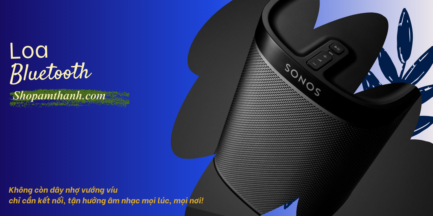 Tại sao nên dùng loa Bluetooth nhập khẩu?