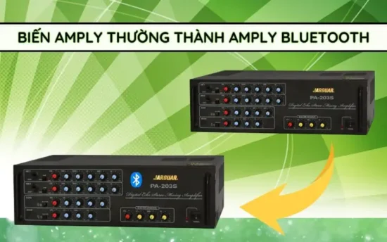 Biến amply thường thành amply Bluetooth bằng cách thêm cổng chuyển và mạch bluetooth hoặc amply có cổng usb thì sử dụng usb bluetooth!